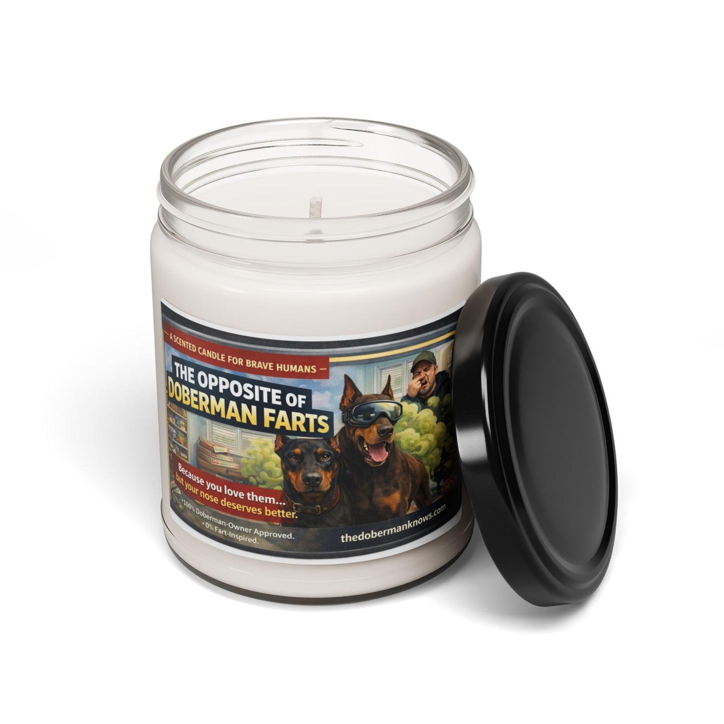 The Opposite of Doberman Farts Scented Soy Candle — 9oz Funny Doberman Lover Gift