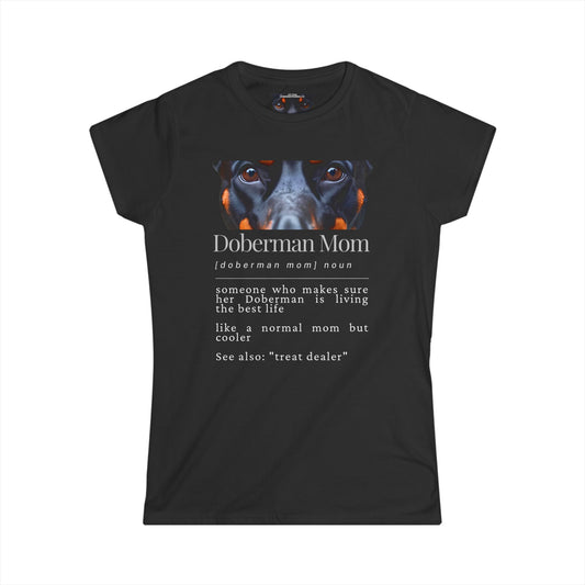 Doberman Mom S1 Women's Softstyle Tee