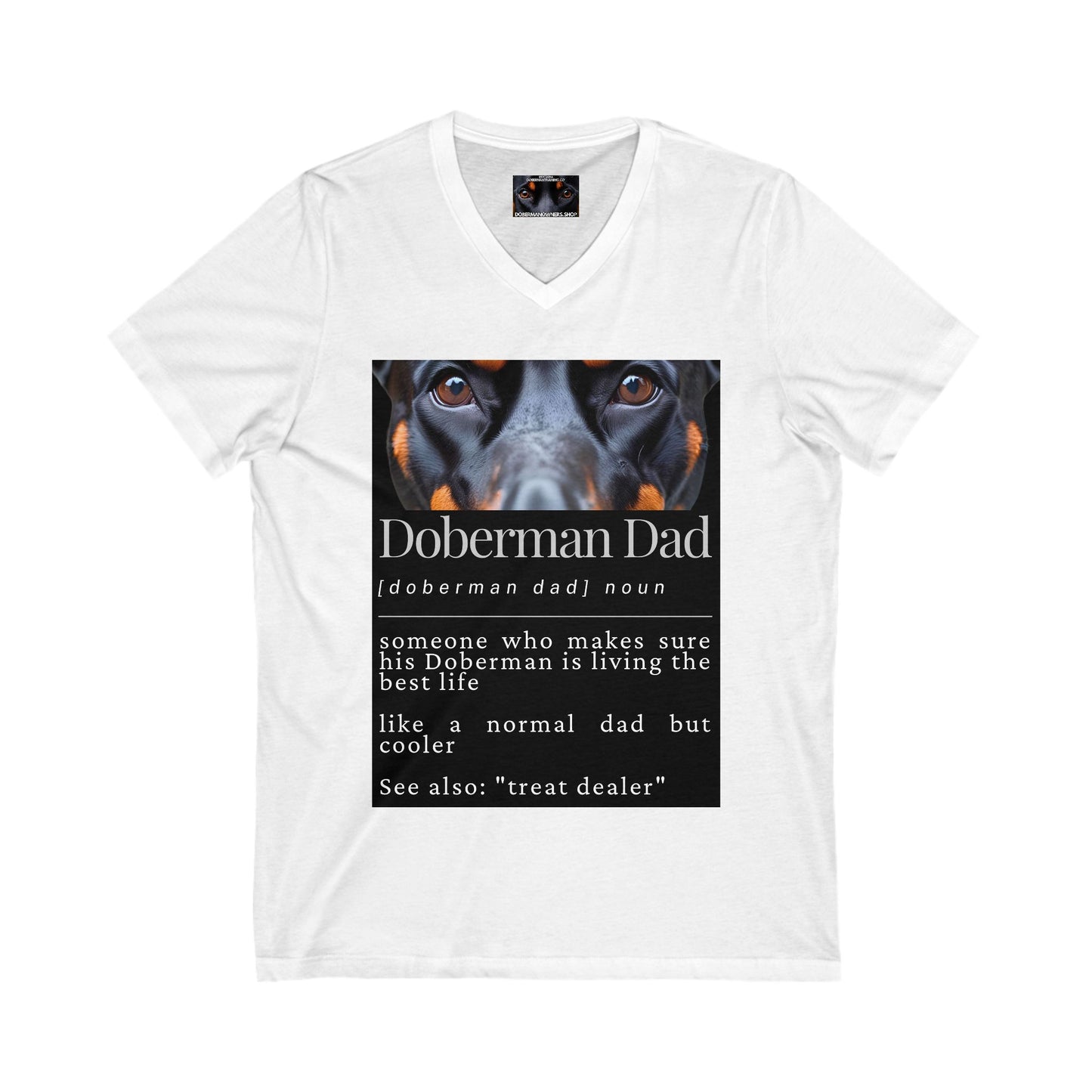 Doberman Dad S1  Private Label Unisex Jersey Short Sleeve V-Neck Tee