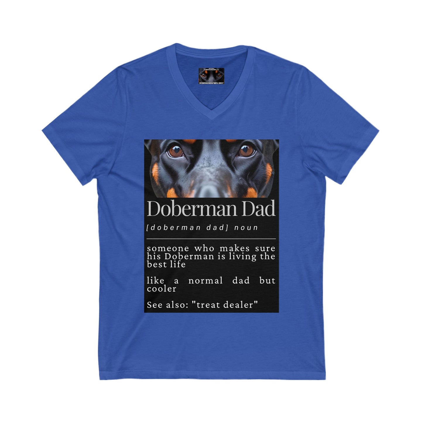 Doberman Dad S1  Private Label Unisex Jersey Short Sleeve V-Neck Tee