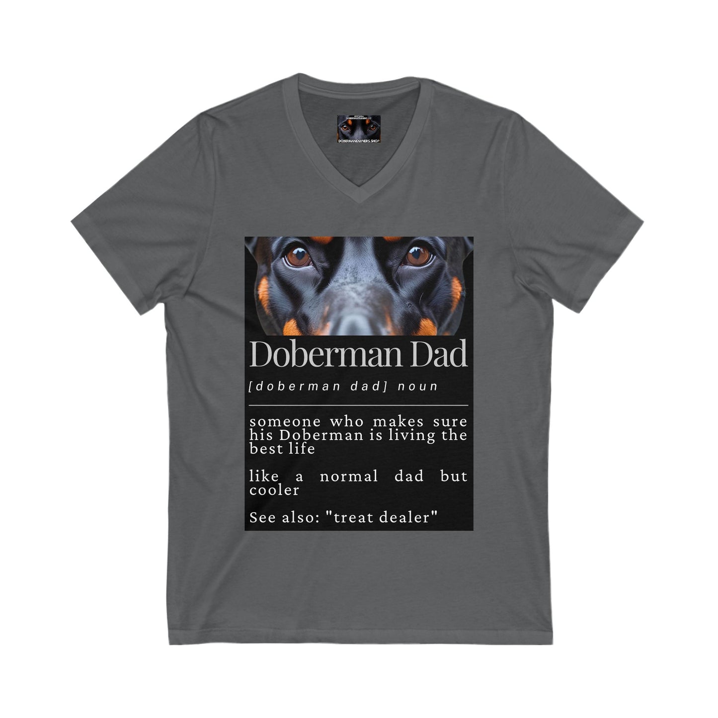 Doberman Dad S1  Private Label Unisex Jersey Short Sleeve V-Neck Tee