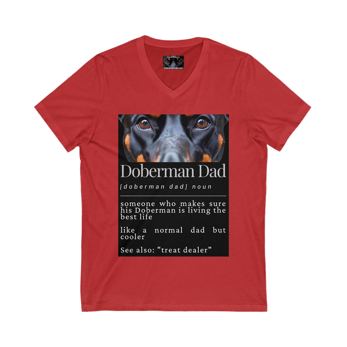 Doberman Dad S1  Private Label Unisex Jersey Short Sleeve V-Neck Tee