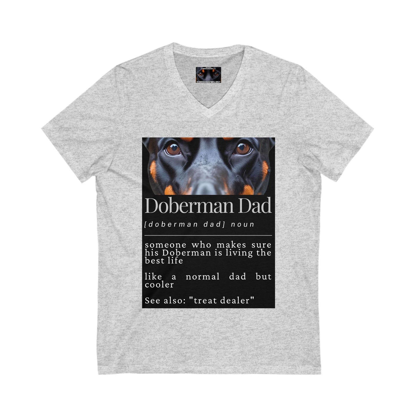 Doberman Dad S1  Private Label Unisex Jersey Short Sleeve V-Neck Tee