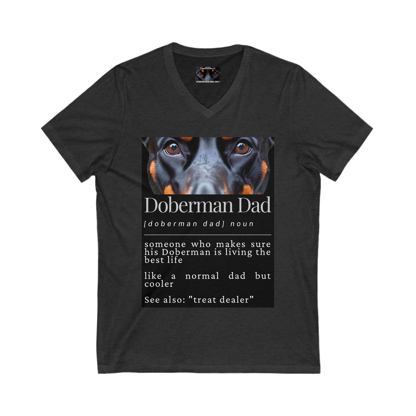 Doberman Dad S1  Private Label Unisex Jersey Short Sleeve V-Neck Tee