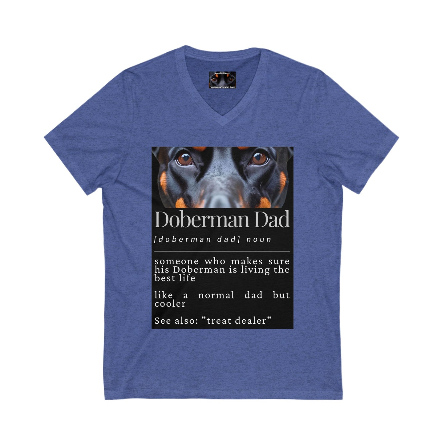 Doberman Dad S1  Private Label Unisex Jersey Short Sleeve V-Neck Tee