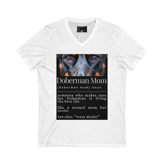 Doberman Mom S1 Private Label Unisex Jersey Short Sleeve V-Neck Tee