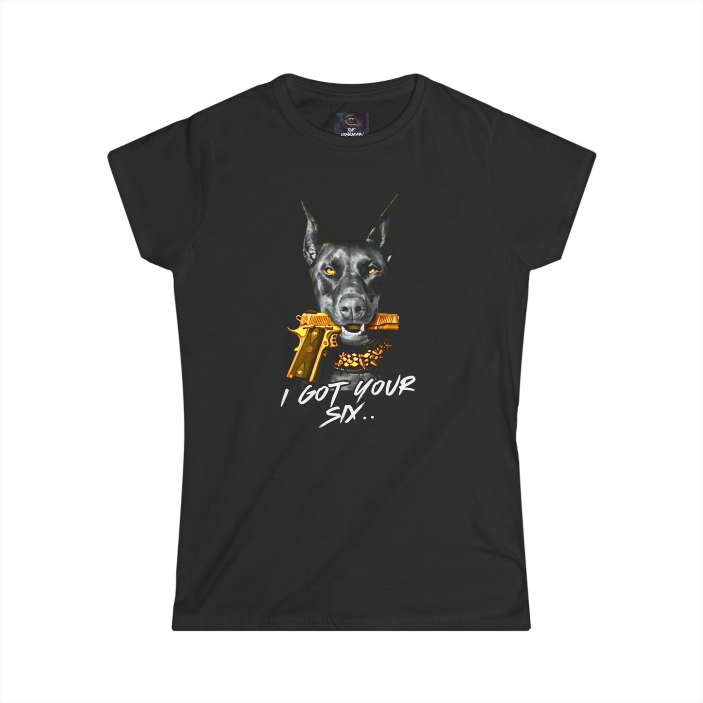 I got you six 4 Women's Softstyle Tee